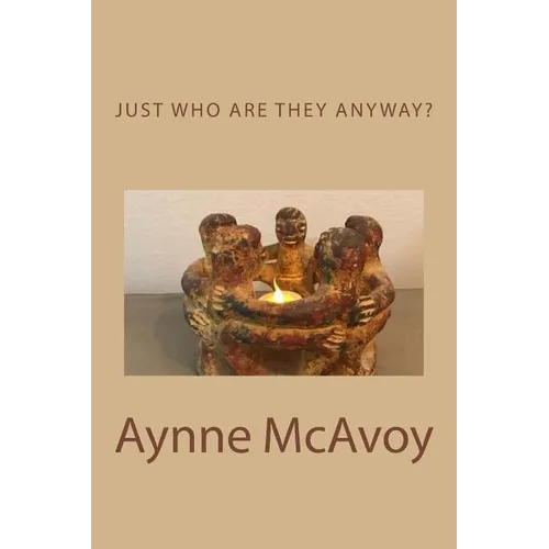 Just Who Are THEY Anyway? - Paperback