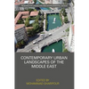 Contemporary Urban Landscapes of the Middle East - Paperback
