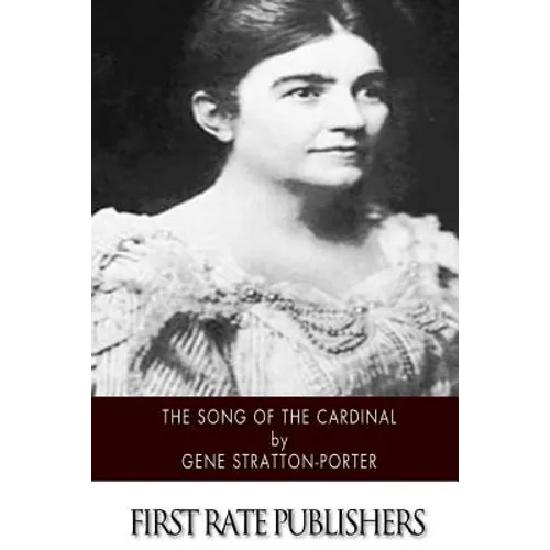 The Song of the Cardinal - Paperback