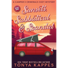 Sunsets, Sabbatical and Scandal: A Camper and Criminals Cozy Mystery Series Book 10 - Paperback