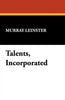Talents, Incorporated - Paperback