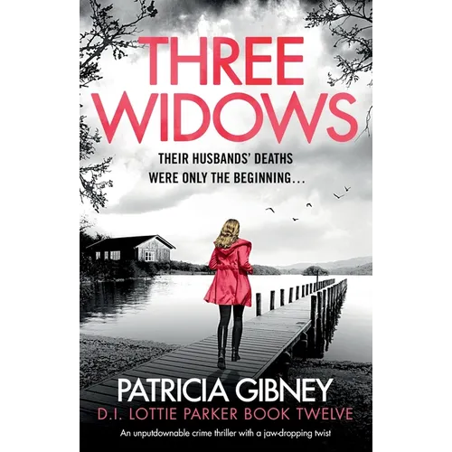 Three Widows: An unputdownable crime thriller with a jaw-dropping twist - Paperback
