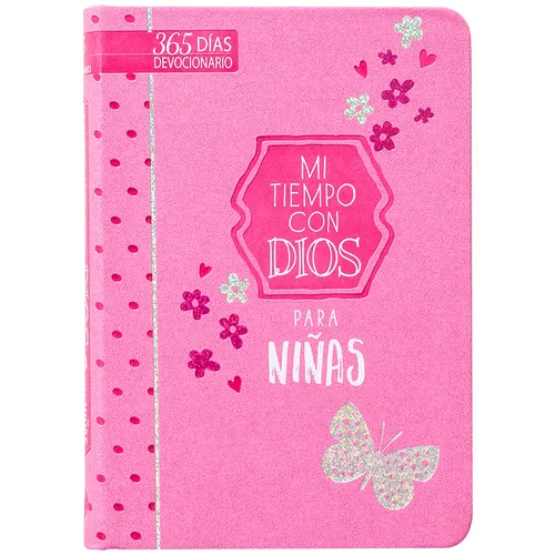 Mi Tiempo Con Dios Para Niñas: 365 Días Devocionario - Imitation Leather