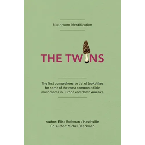 Mushroom Identification: The Twins Book - Paperback