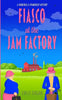 Fiasco at the Jam Factory - Paperback