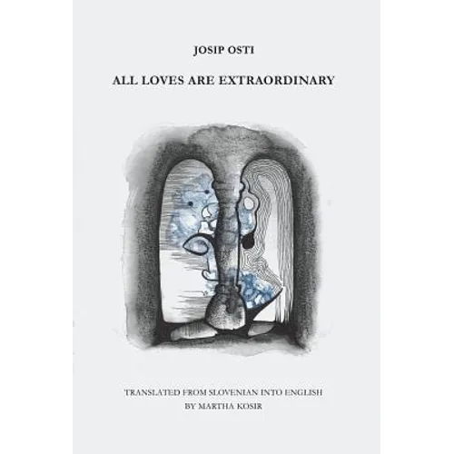 All Loves are Extraordinary - Hardcover