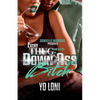 Every Thug Needs a Down Ass Bitch - Paperback