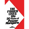 The Power Lives On: Power Rangers at 20 - Paperback