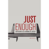 Just Enough: Sufficiency as a Demand of Justice - Paperback