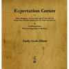 Expectation Corner: Or Adam Slowman, Is Your Door Open? - Hardcover