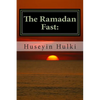 The Ramadan Fast: : The Debate on the Benefits of the Ramadan Fast According to Modern Science - Paperback