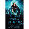 Death Takes a Detour: Light Urban Fantasy Mystery Novel - Paperback
