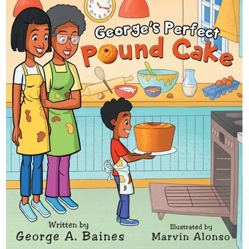 George's Perfect Pound Cake - Hardcover