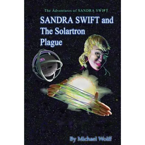 SANDRA SWIFT and the Solartron Plague - Paperback