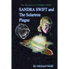 SANDRA SWIFT and the Solartron Plague - Paperback