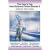 The Year's Top Hard Science Fiction Stories 2 - Paperback