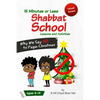 Shabbat School: Why We Say NO to Pagan Christmas: 15 Minutes or Less Lessons and Activities - Paperback