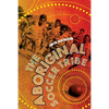 The Aboriginal Soccer Tribe - Paperback