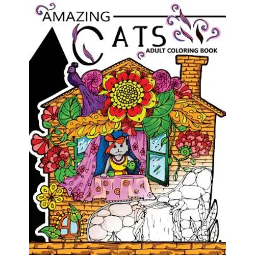 Amazing Cats Adult Coloring Book: Your Garden Coloring Book for Adult - Paperback