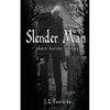 Slender Man: short Horror stories - Paperback