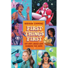 First Things First: Hip-Hop Ladies Who Changed the Game - Hardcover