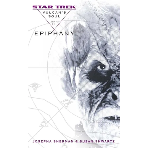 Vulcan's Soul #3: Epiphany - Paperback