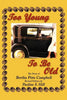 Too Young to Be Old: The Story of Bertha Pitts Campbell - Paperback