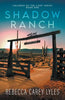 Shadow Ranch - Paperback