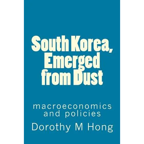 South Korea, Emerged from Dust - Paperback