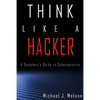 Think Like a Hacker: A Sysadmin's Guide to Cybersecurity - Paperback