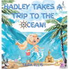 Hadley Takes a Trip to the Ocean! - Hardcover