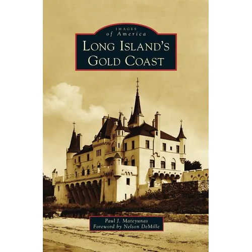 Long Island's Gold Coast - Hardcover