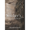 A Soldier's Heart: The 3 Wars of Vietnam - Paperback