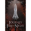 Journey of Fire and Night - Paperback