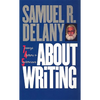 About Writing: Seven Essays, Four Letters, & Five Interviews - Paperback