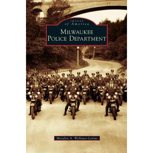 Milwaukee Police Department - Hardcover