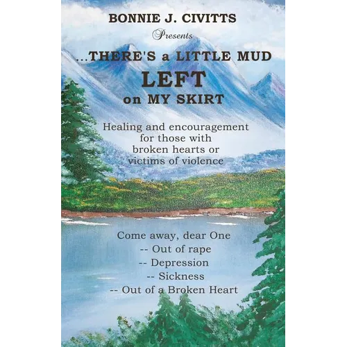 ...THERE'S a LITTLE MUD LEFT on MY SKIRT - Paperback