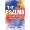 The Psalms: A Guide for the Heart and Soul - Paperback