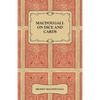 Macdougall on Dice and Cards - Modern Rules, Odds, Hints and Warnings for Craps, Poker, Gin Rummy and Blackjack - Paperback