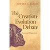 The Creation-Evolution Debate: Historical Perspectives - Paperback