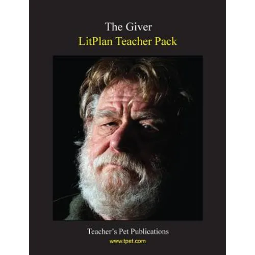 Litplan Teacher Pack: The Giver - Paperback