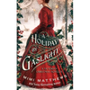 A Holiday By Gaslight: A Victorian Christmas Novella - Paperback