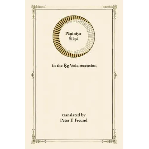 Paniniya Shiksha: in the Rig Veda Recension - Paperback