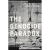 The Genocide Paradox: Democracy and Generational Time - Paperback