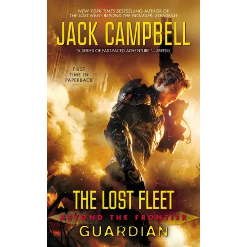 The Lost Fleet: Beyond the Frontier: Guardian - Mass Market Paperbound