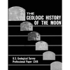 The Geologic History of the Moon - Paperback