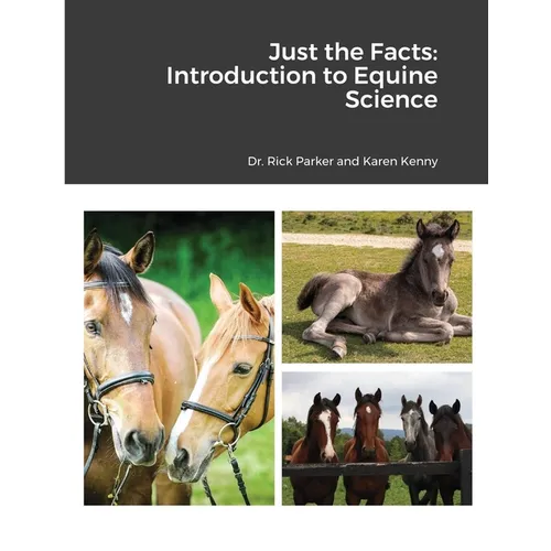 Just the Facts: Introduction to Equine Science - Paperback