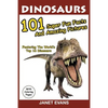 Dinosaurs: 101 Super Fun Facts And Amazing Pictures (Featuring The World's Top 16 Dinosaurs With Coloring Pages) - Paperback