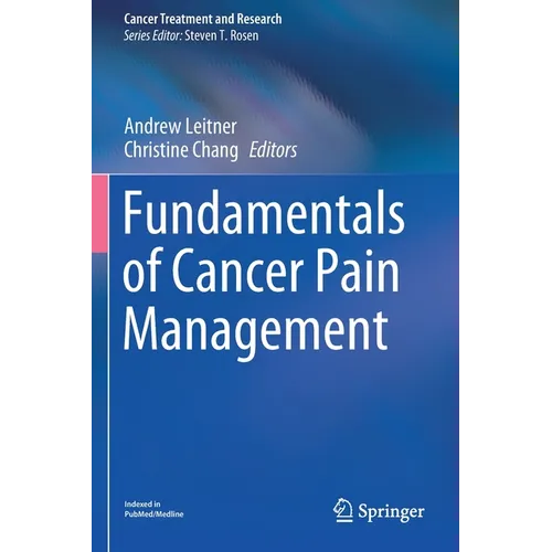 Fundamentals of Cancer Pain Management - Paperback