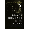 Black Bondage in the North - Paperback